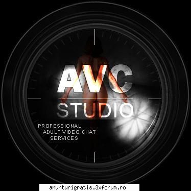 avc studio este o firma de video chat cu 4 studiouri in bucuresti si in tara. o firma 100%  legala
